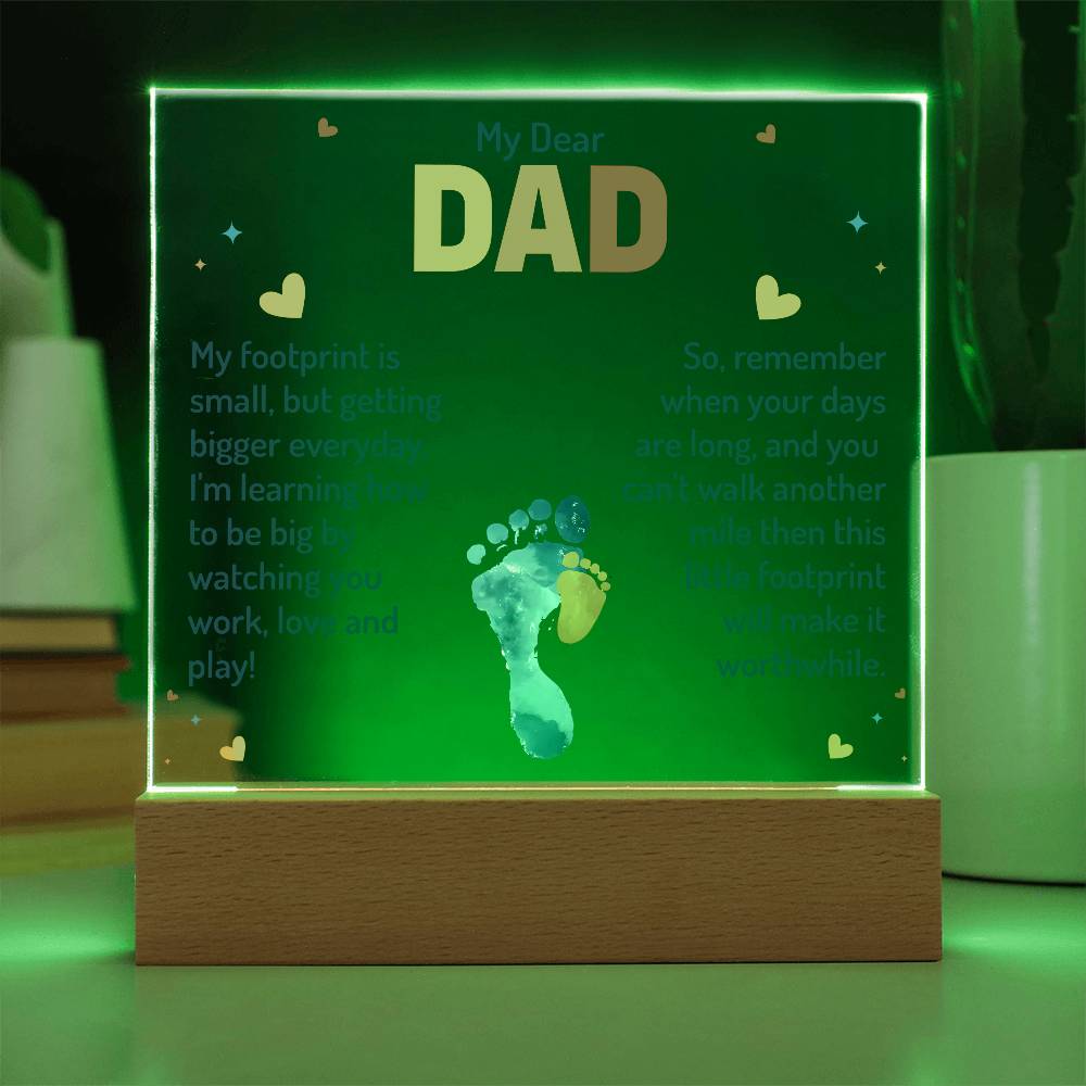 My Dear Dad My Footprint is Small Printed Square Shaped Acrylic Plaque-Express Your Love Gifts