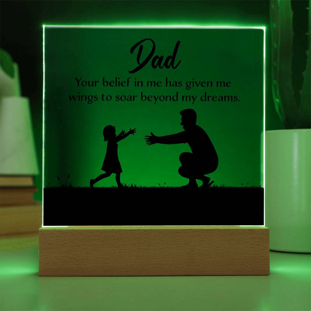 Dad You Believe Printed Square Shaped Acrylic Plaque-Express Your Love Gifts