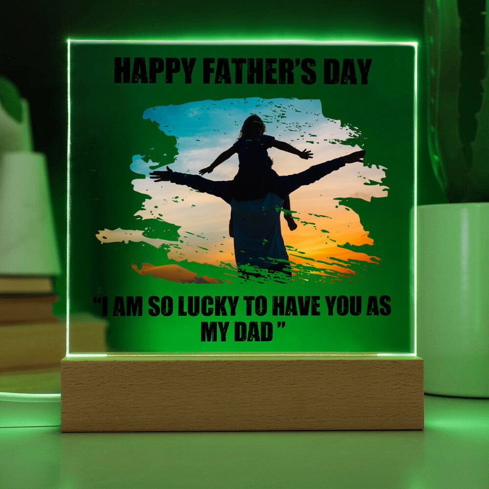 Dad Father's Day So Lucky Printed Square Shaped Acrylic Plaque-Express Your Love Gifts