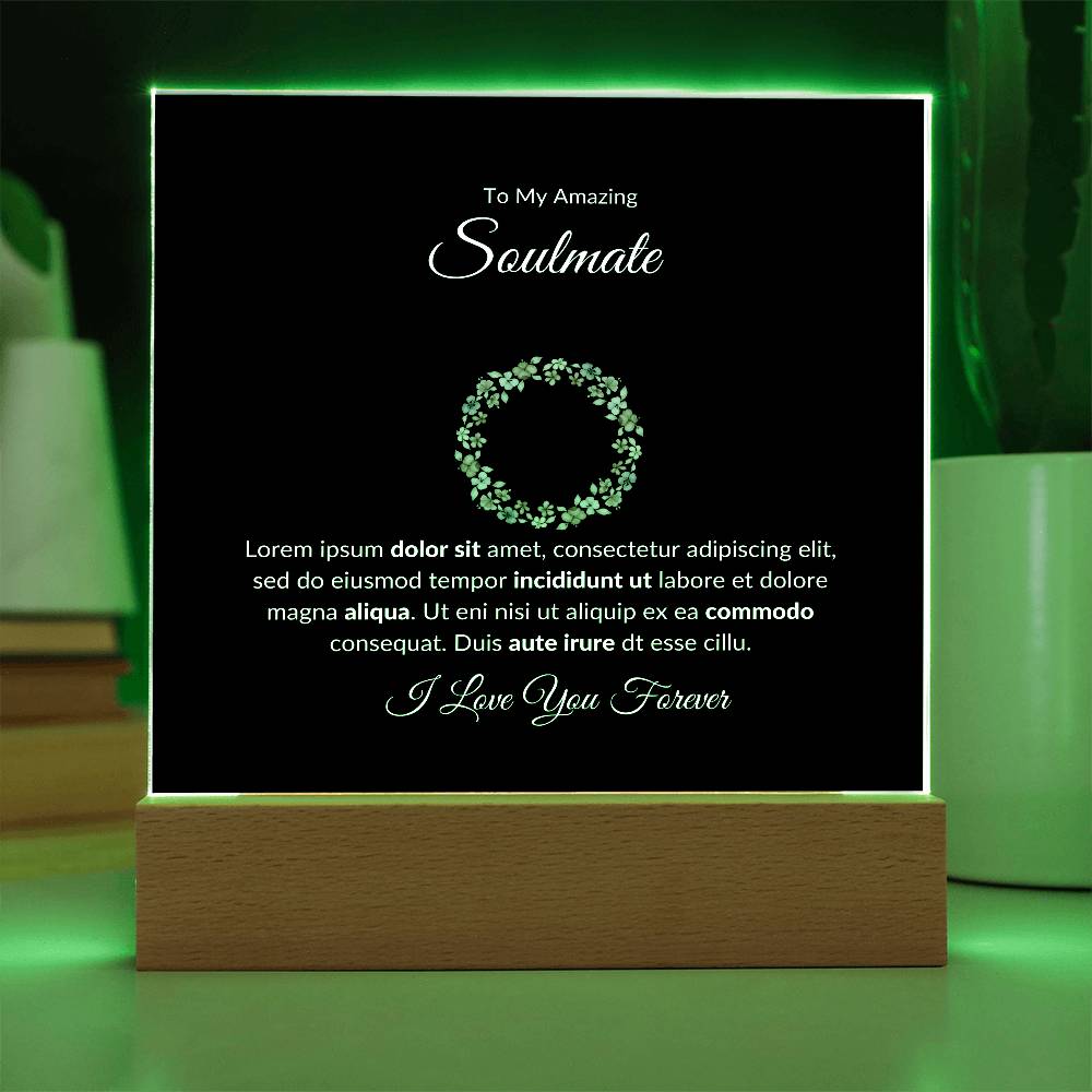 To My Soulmate I Love You Forever Printed Square Shaped Acrylic Plaque-Express Your Love Gifts