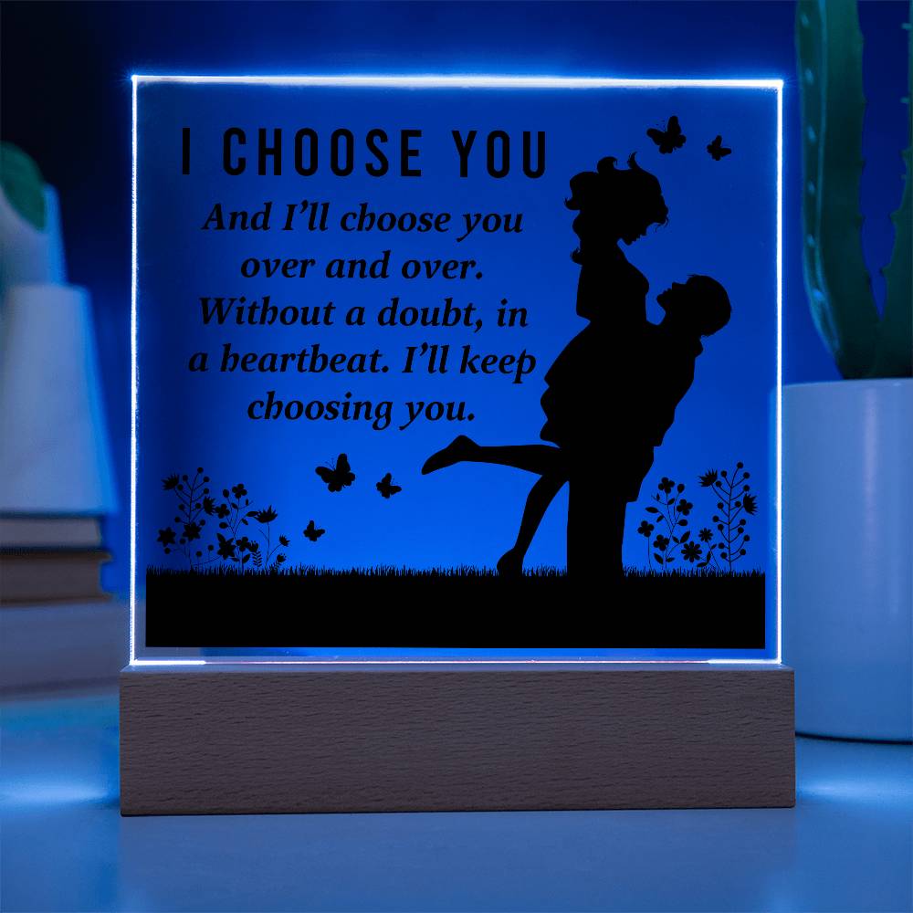 I Choose You Printed Square Shaped Acrylic Plaque-Express Your Love Gifts