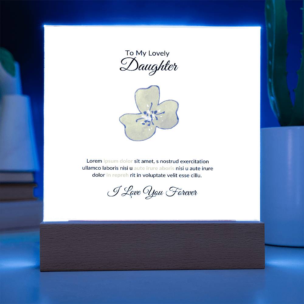 To My Daughter Lorem Ipsum Printed Square Shaped Acrylic Plaque-Express Your Love Gifts