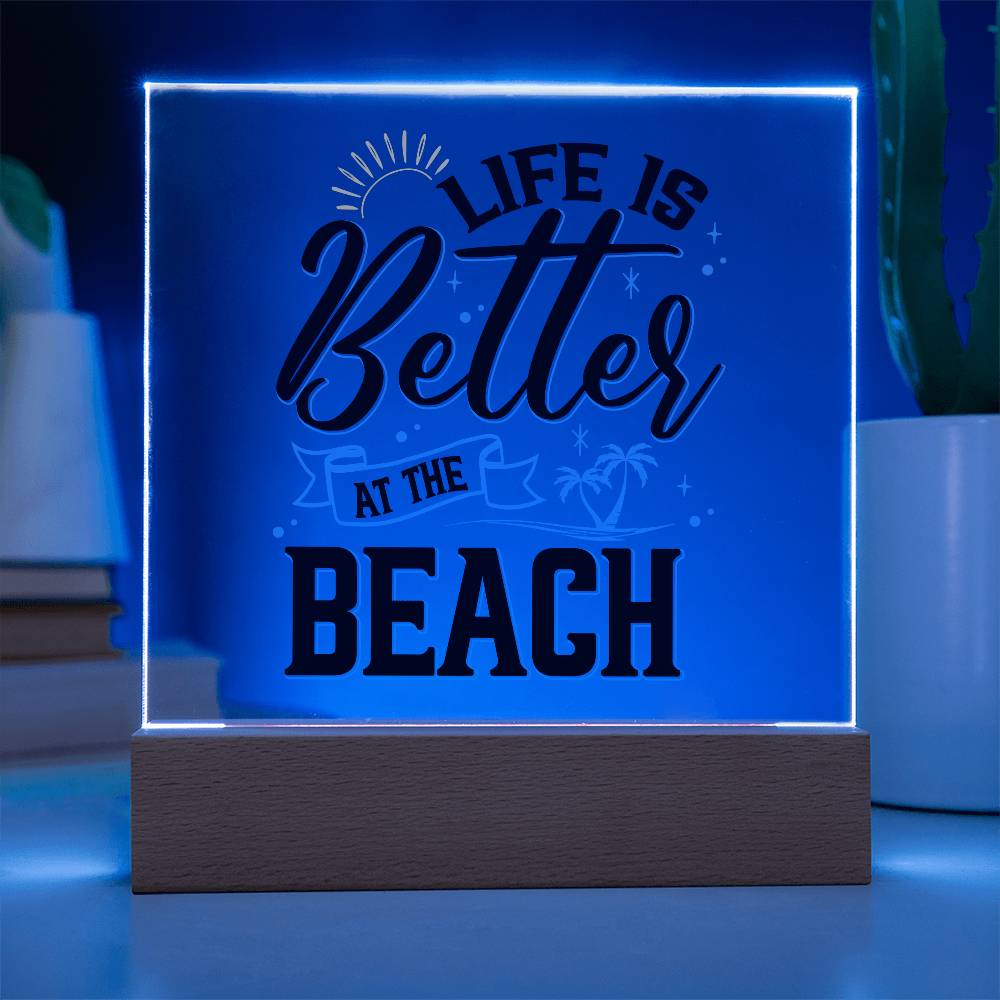Life is Better at the Beach Printed Square Shaped Acrylic Plaque-Express Your Love Gifts