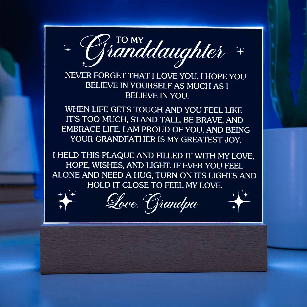 To Granddaughter From Grandpa Never That I Love You Printed Square Shaped Acrylic Plaque-Express Your Love Gifts