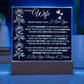 To My Wife Never Forget Printed Square Shaped Acrylic Plaque-Express Your Love Gifts