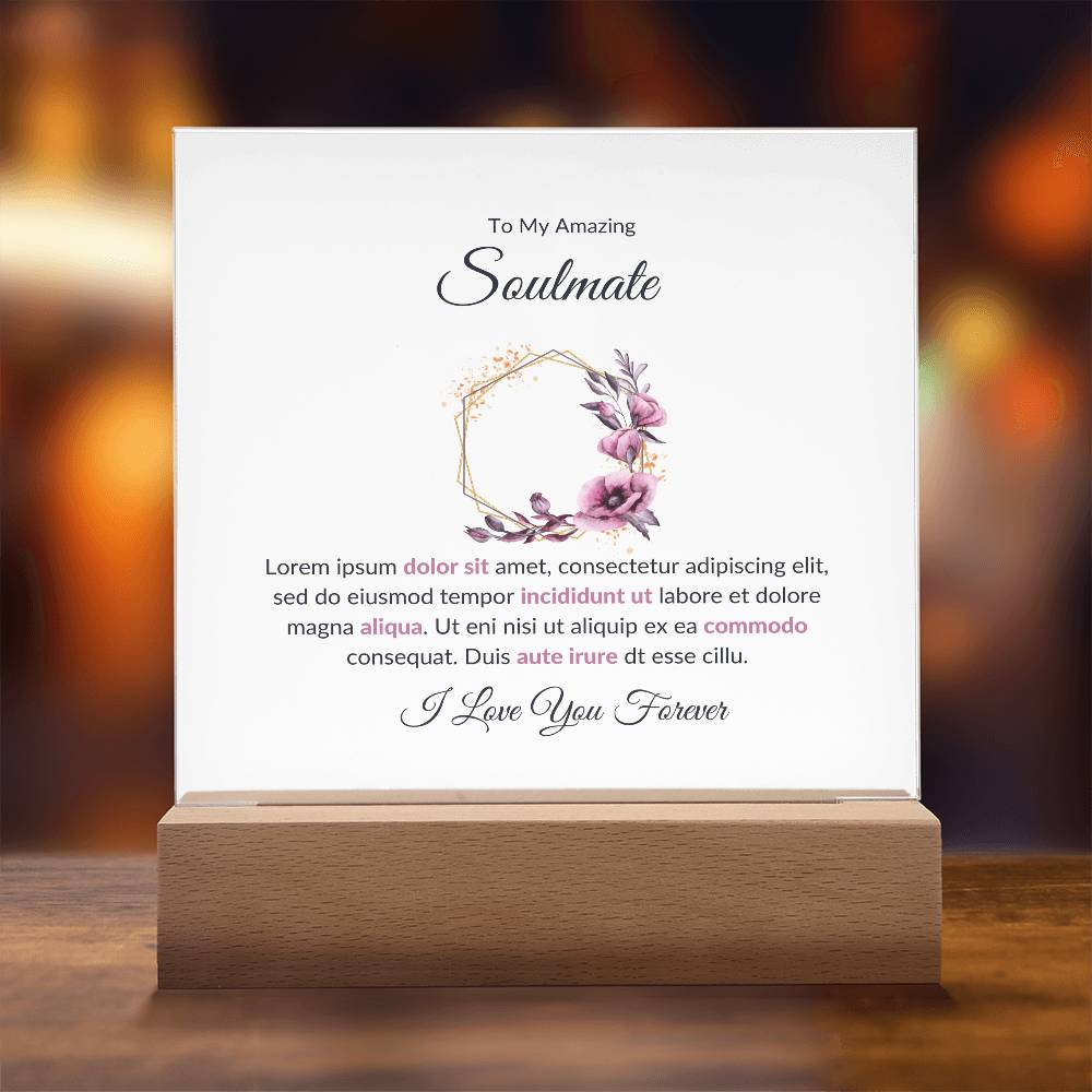 To My Soulmate Lorem Ipsum Printed Square Shaped Acrylic Plaque-Express Your Love Gifts