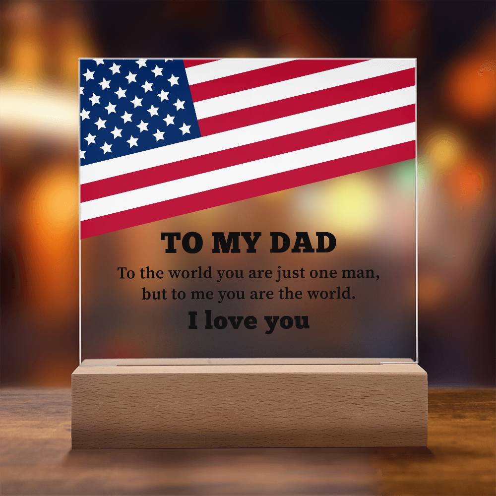 To My Dad I Love You Printed Square Shaped Acrylic Plaque-Express Your Love Gifts