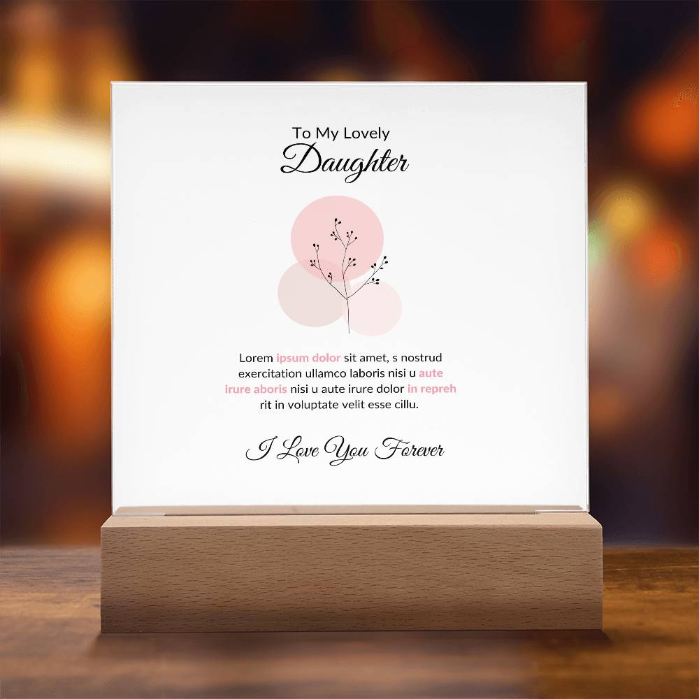 To My Daughter Lorem Ipsum Baloon Printed Square Shaped Acrylic Plaque-Express Your Love Gifts