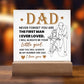 Dad Never Forget Printed Square Shaped Acrylic Plaque-Express Your Love Gifts