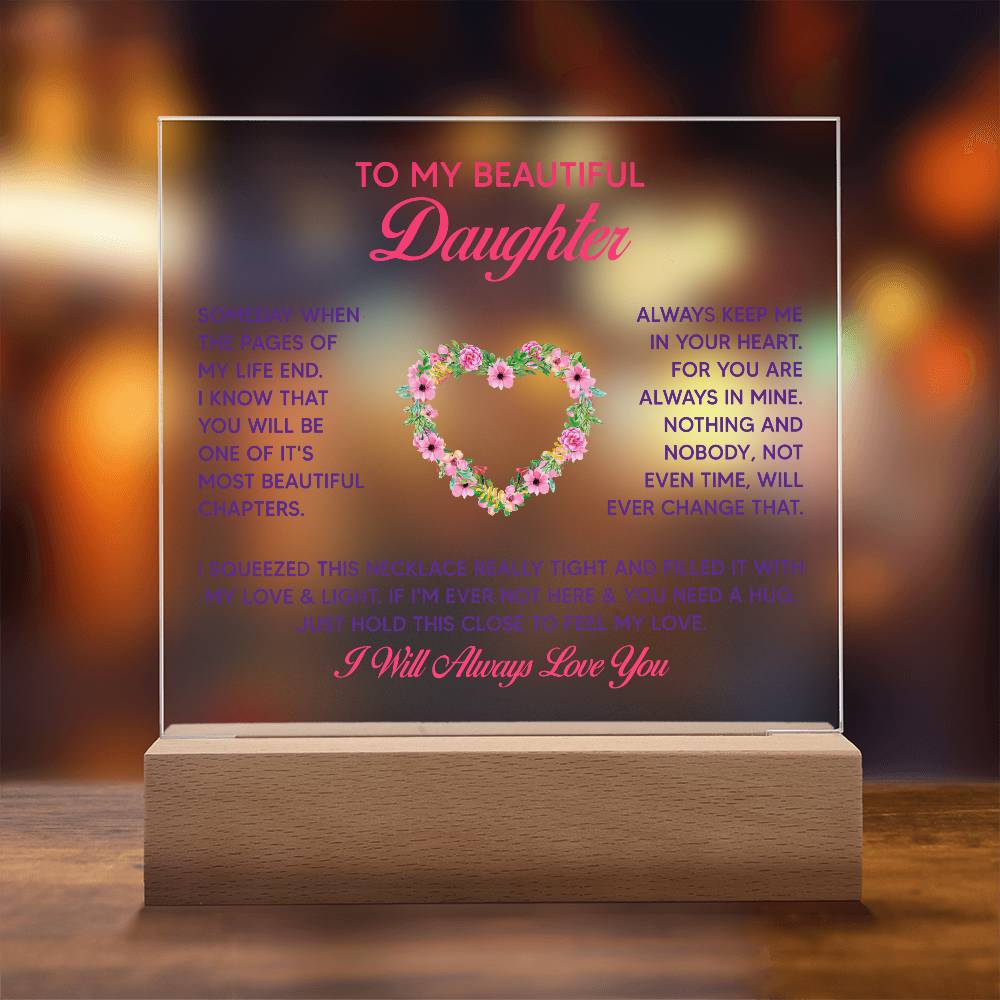 To My Beautiful Daughter Someday Printed Square Shaped Acrylic Plaque-Express Your Love Gifts
