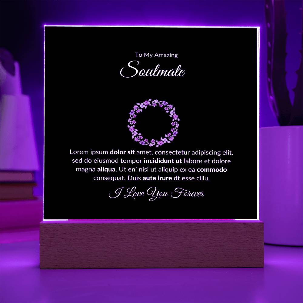To My Soulmate I Love You Forever Printed Square Shaped Acrylic Plaque-Express Your Love Gifts
