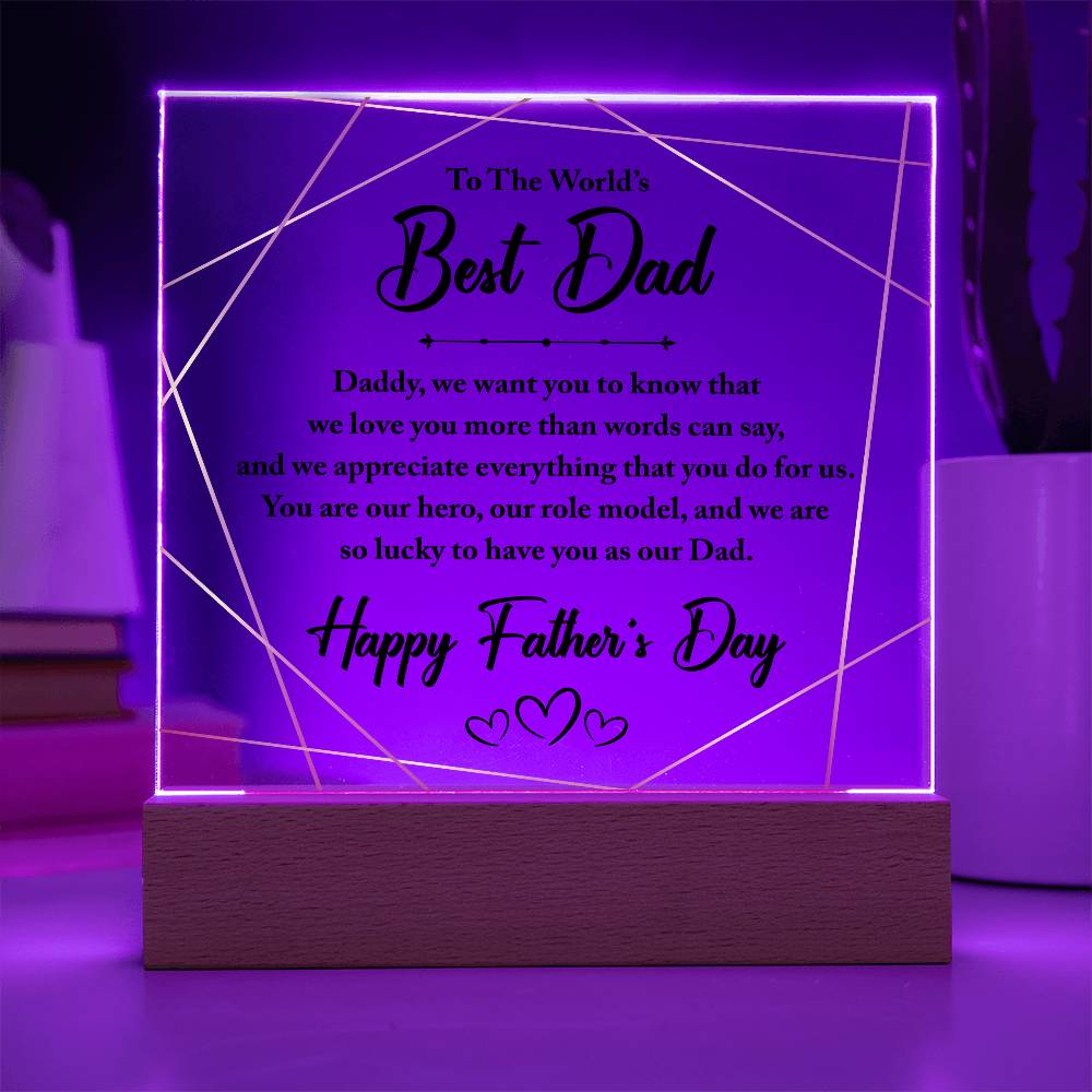 To The World's Best Dad Printed Square Shaped Acrylic Plaque-Express Your Love Gifts