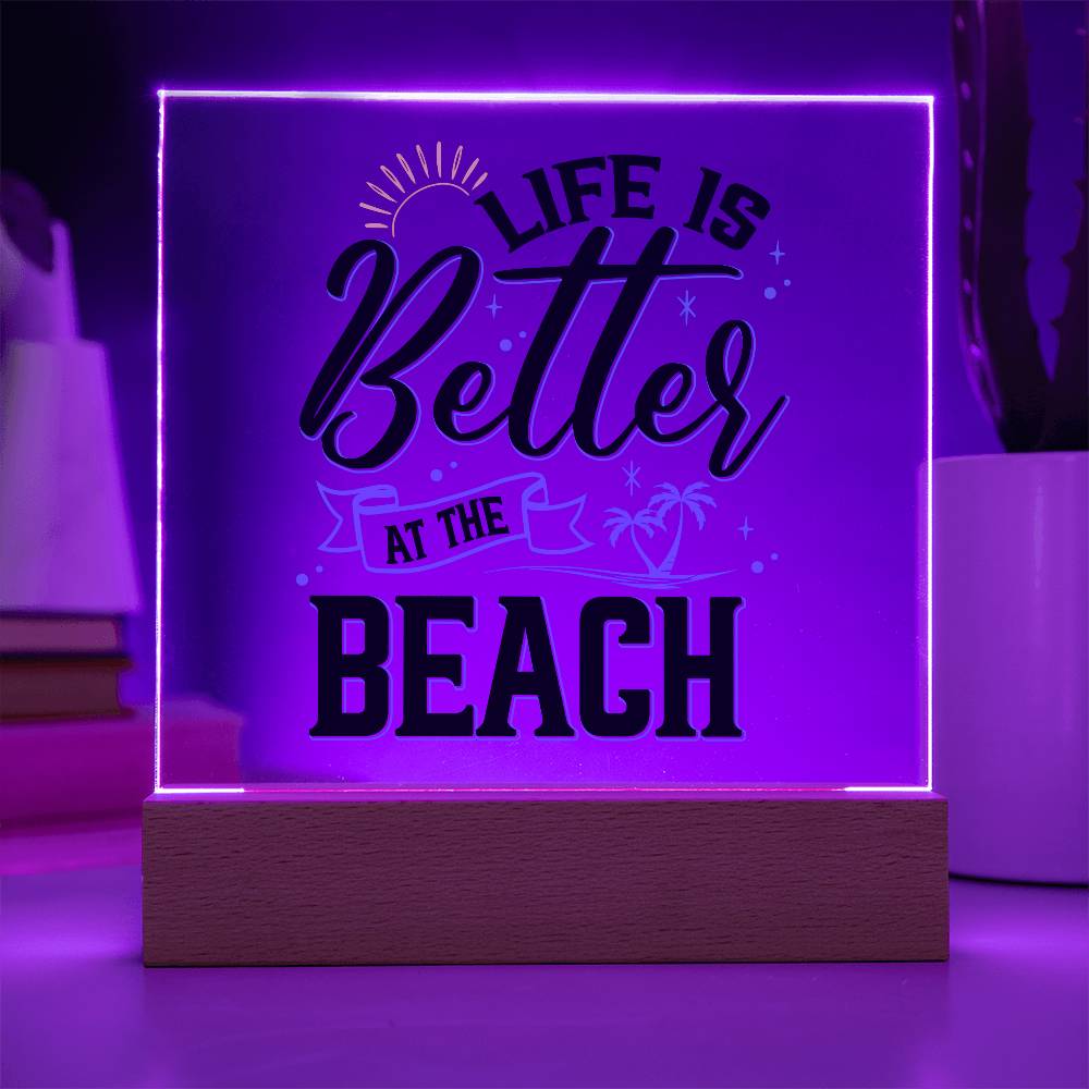 Life is Better at the Beach Printed Square Shaped Acrylic Plaque-Express Your Love Gifts