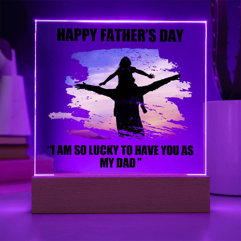 Dad Father's Day So Lucky Printed Square Shaped Acrylic Plaque-Express Your Love Gifts