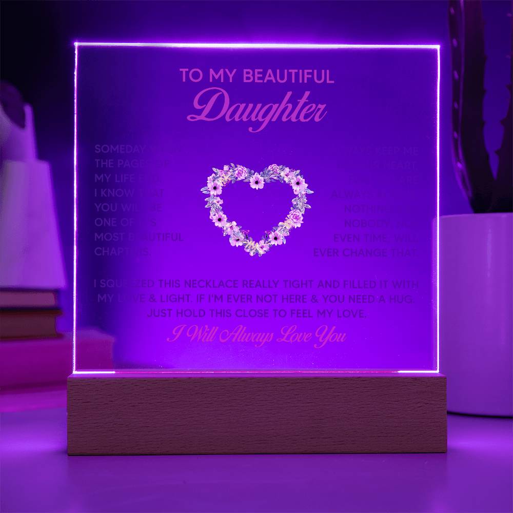 To My Beautiful Daughter Someday Printed Square Shaped Acrylic Plaque-Express Your Love Gifts