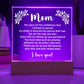 Mom You Gave Me the Confidence Printed Square Shaped Acrylic Plaque-Express Your Love Gifts