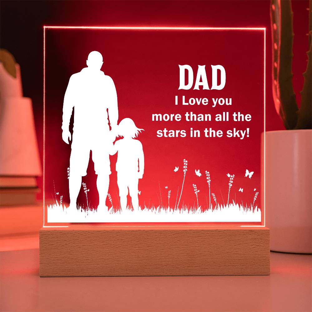 Dad I Love You More Printed Square Shaped Acrylic Plaque-Express Your Love Gifts