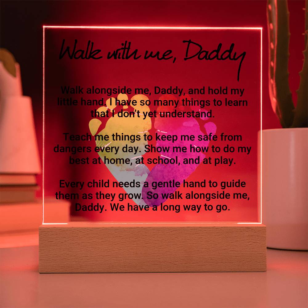 Walk With Me Daddy Printed Square Shaped Acrylic Plaque-Express Your Love Gifts