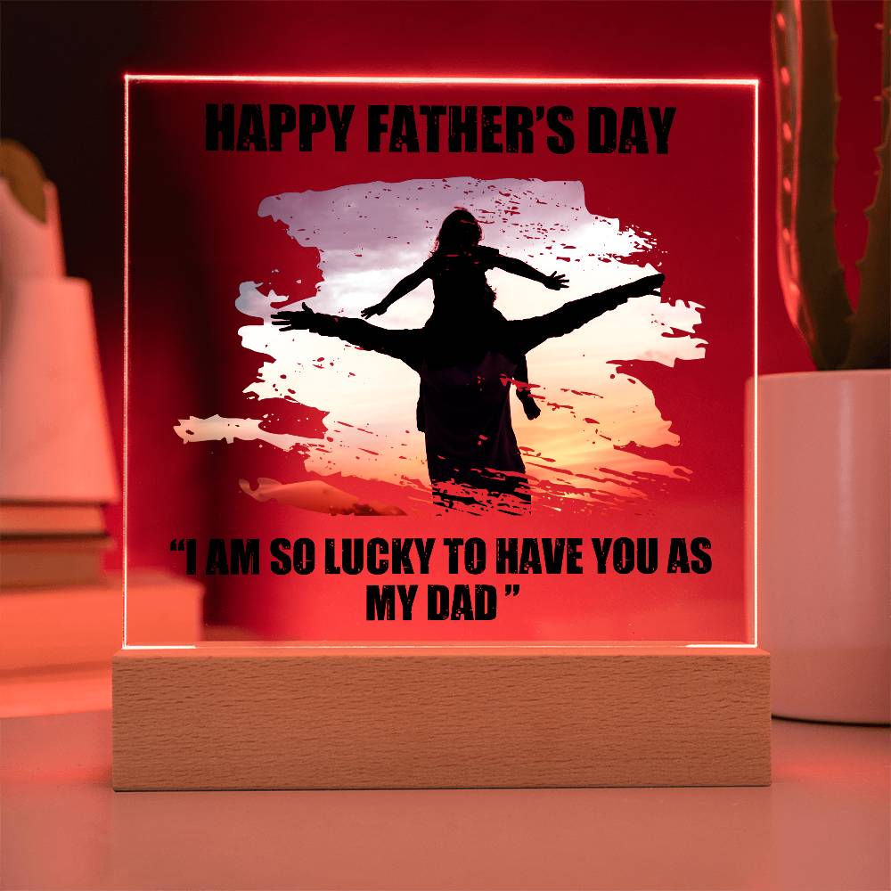 Dad Father's Day So Lucky Printed Square Shaped Acrylic Plaque-Express Your Love Gifts