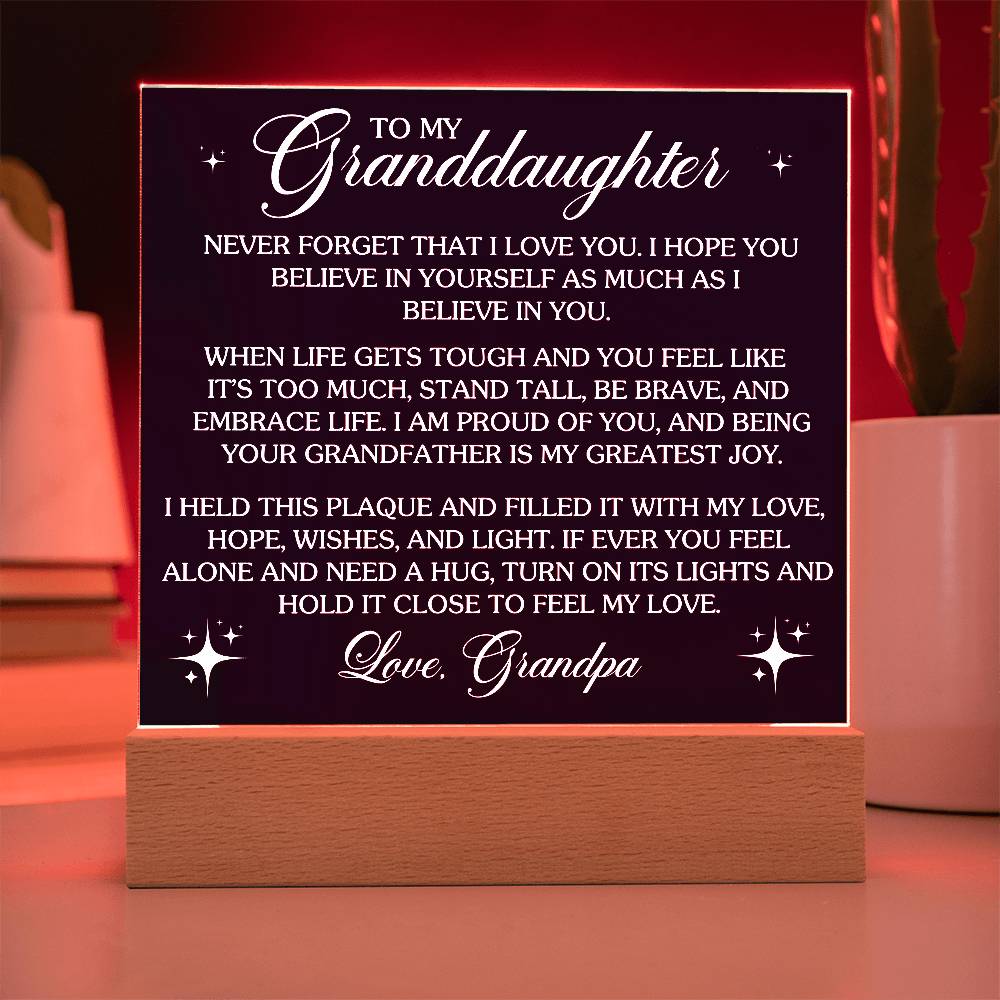 To Granddaughter From Grandpa Never That I Love You Printed Square Shaped Acrylic Plaque-Express Your Love Gifts