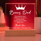 Bonus Dad You Made The Choice Printed Square Shaped Acrylic Plaque-Express Your Love Gifts