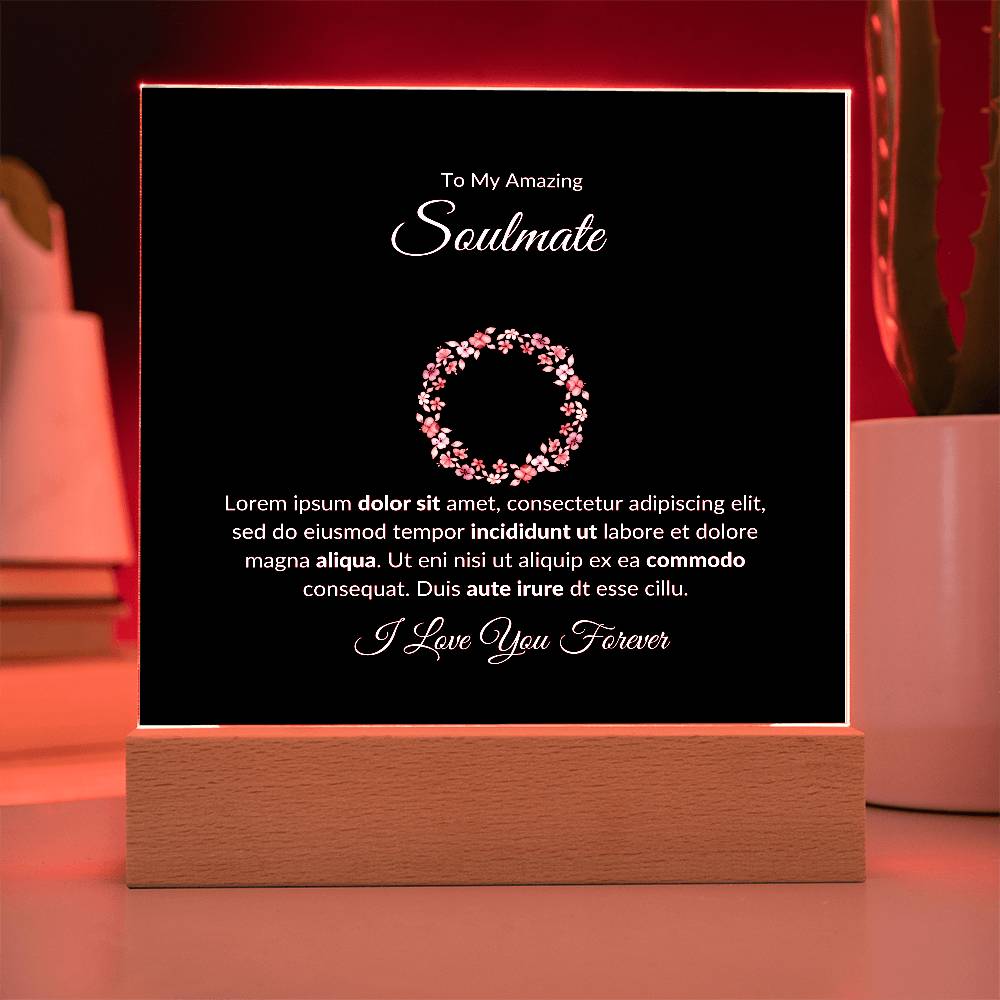 To My Soulmate I Love You Forever Printed Square Shaped Acrylic Plaque-Express Your Love Gifts