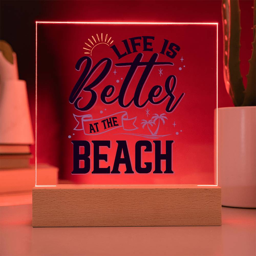 Life is Better at the Beach Printed Square Shaped Acrylic Plaque-Express Your Love Gifts