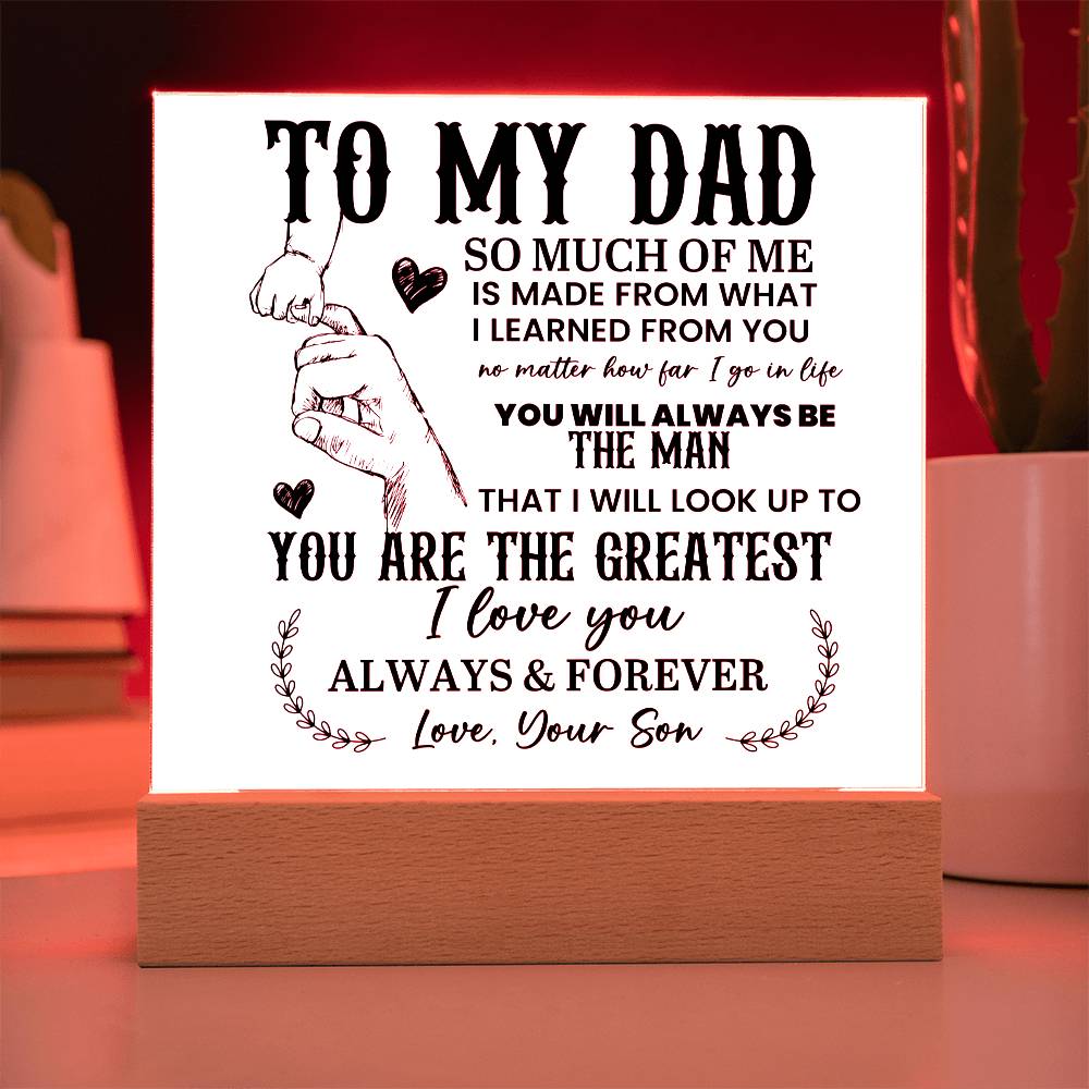 To My Dad So Much of Me Printed Square Shaped Acrylic Plaque-Express Your Love Gifts