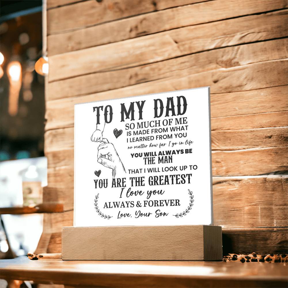 To My Dad So Much of Me Printed Square Shaped Acrylic Plaque-Express Your Love Gifts