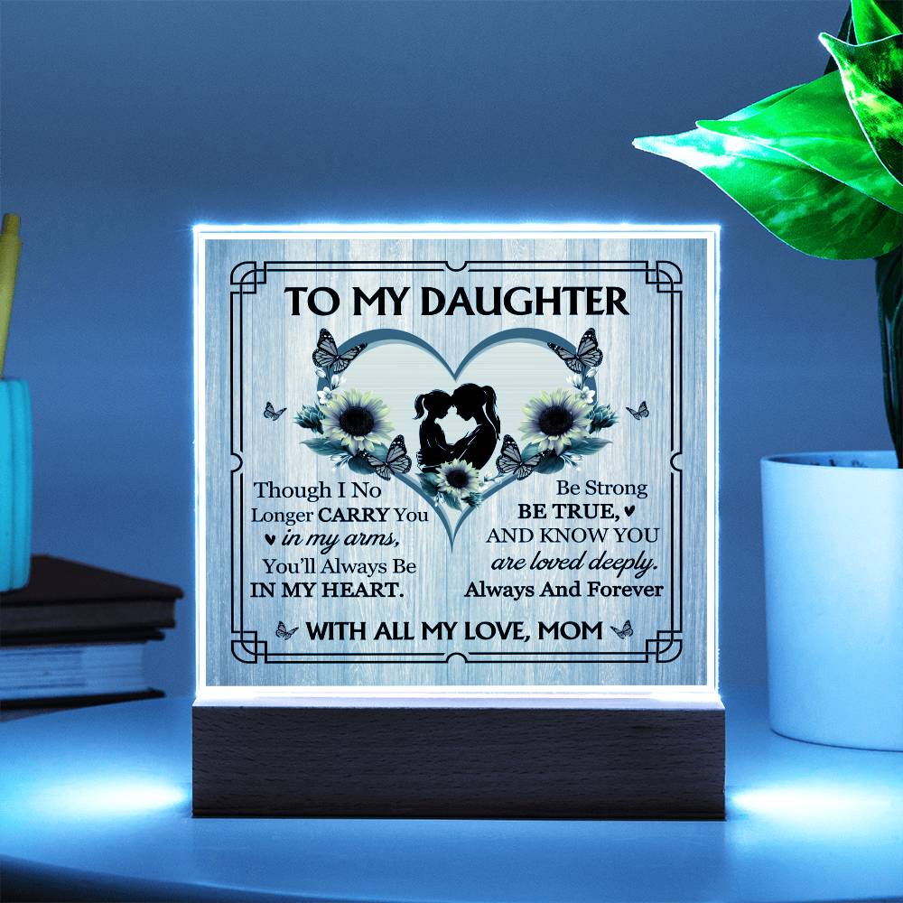 To My Daughter From Mom With All My Love Printed Square Shaped Acrylic Plaque-Express Your Love Gifts