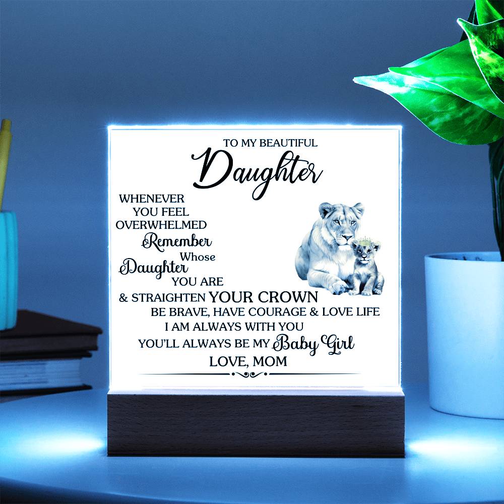 Whenever You Feel Unwelcomed Printed Square Shaped Acrylic Plaque-Express Your Love Gifts