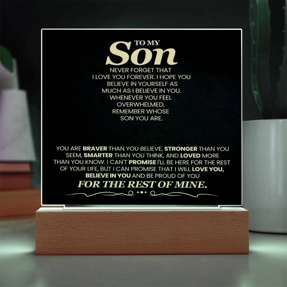 To My Son You Are Braver Than You Believe Printed Square Shaped Acrylic Plaque-Express Your Love Gifts