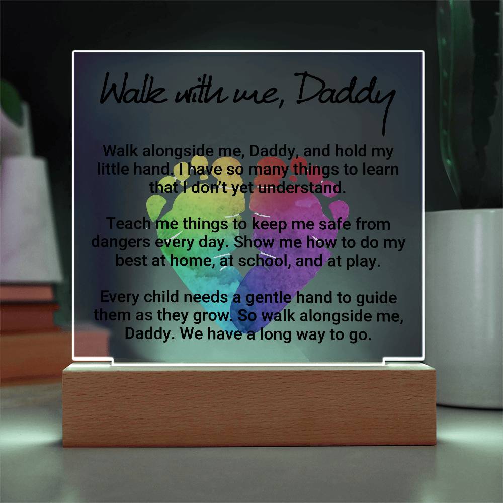 Walk With Me Daddy Printed Square Shaped Acrylic Plaque-Express Your Love Gifts
