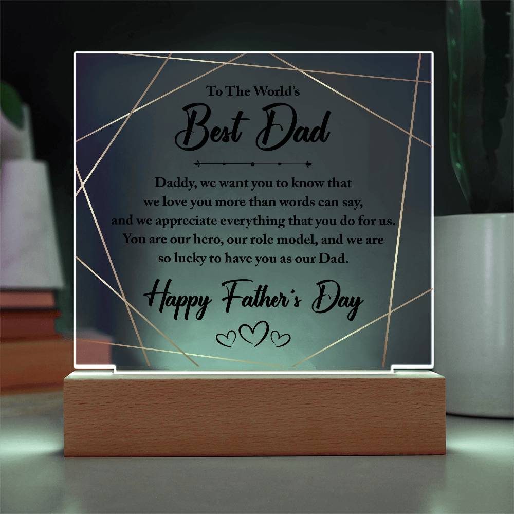 To The World's Best Dad Printed Square Shaped Acrylic Plaque-Express Your Love Gifts
