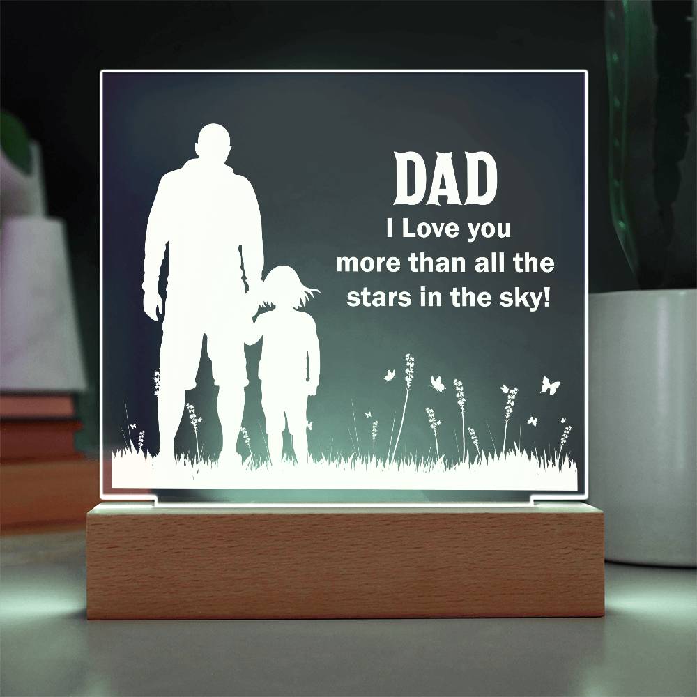 Dad I Love You More Printed Square Shaped Acrylic Plaque-Express Your Love Gifts