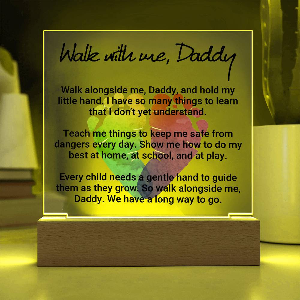 Walk With Me Daddy Printed Square Shaped Acrylic Plaque-Express Your Love Gifts