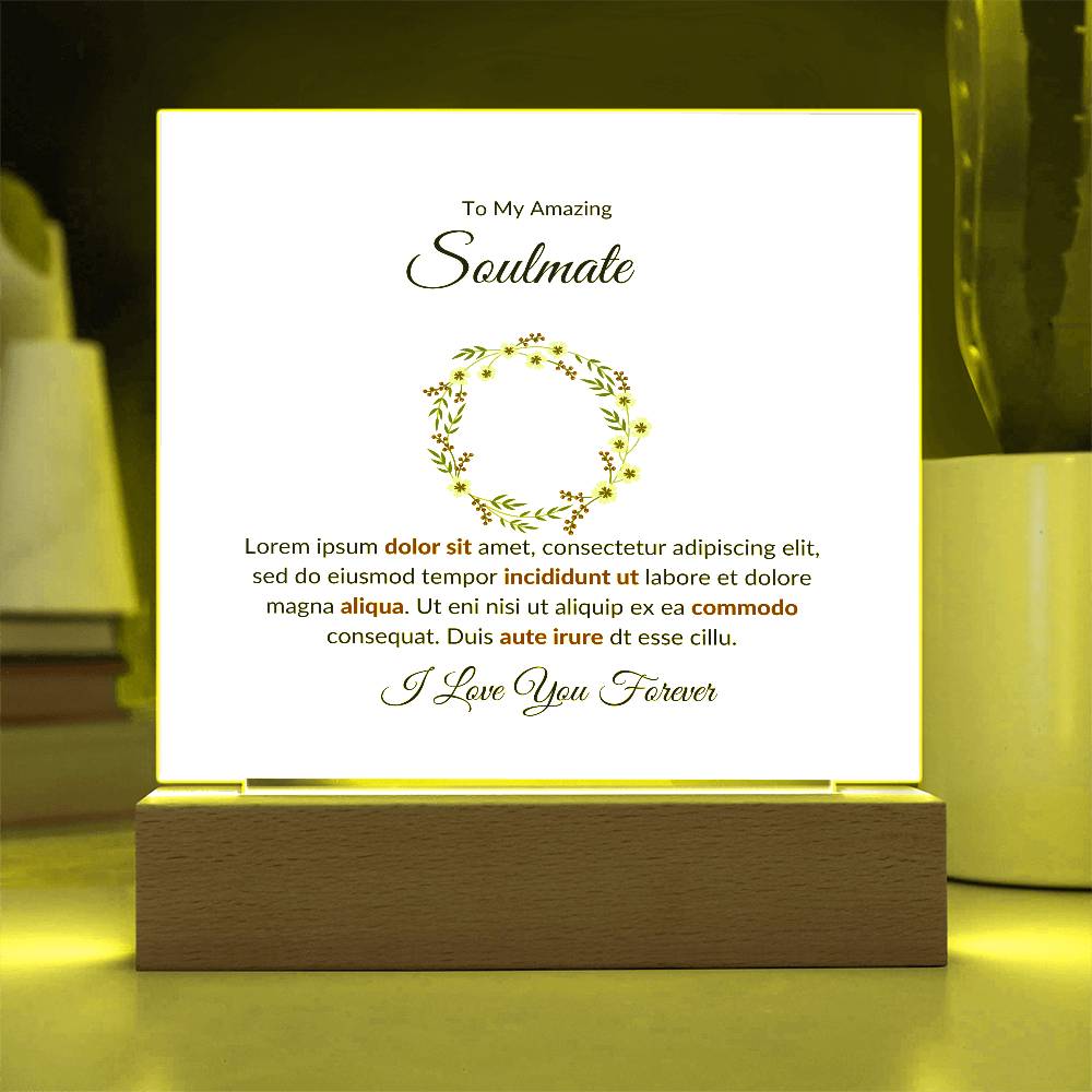 To My Soulmate Lorem Ipsum Dolor Sit Amet Printed Square Shaped Acrylic Plaque-Express Your Love Gifts