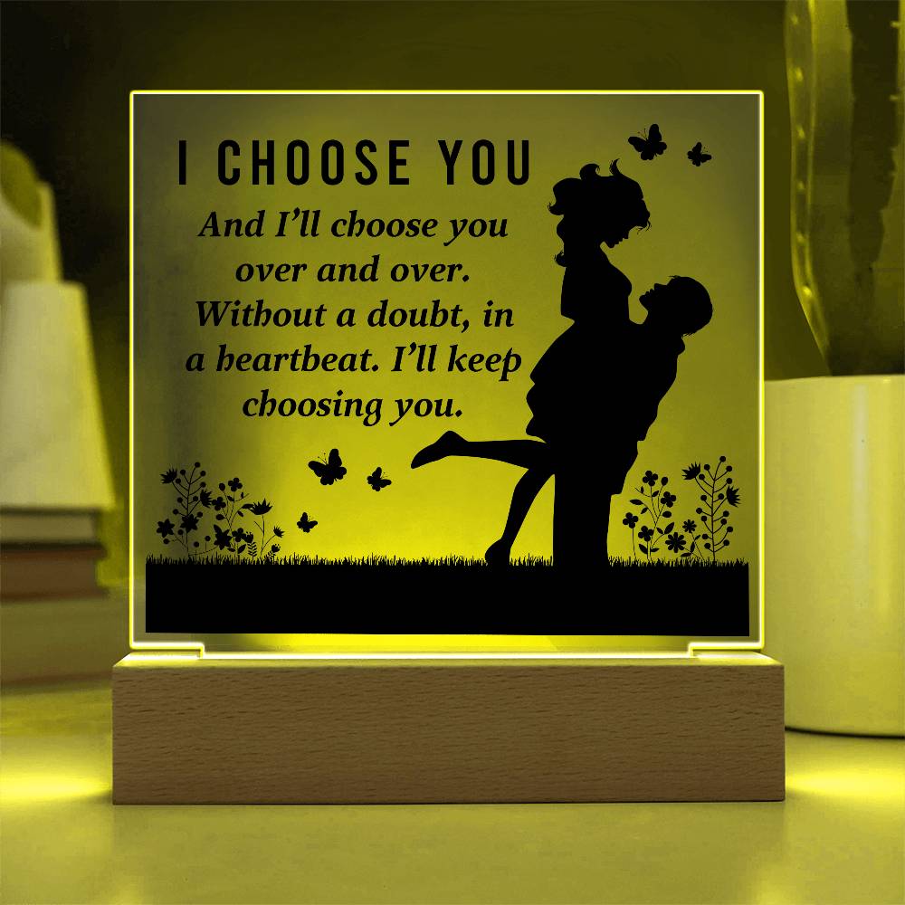 I Choose You Printed Square Shaped Acrylic Plaque-Express Your Love Gifts