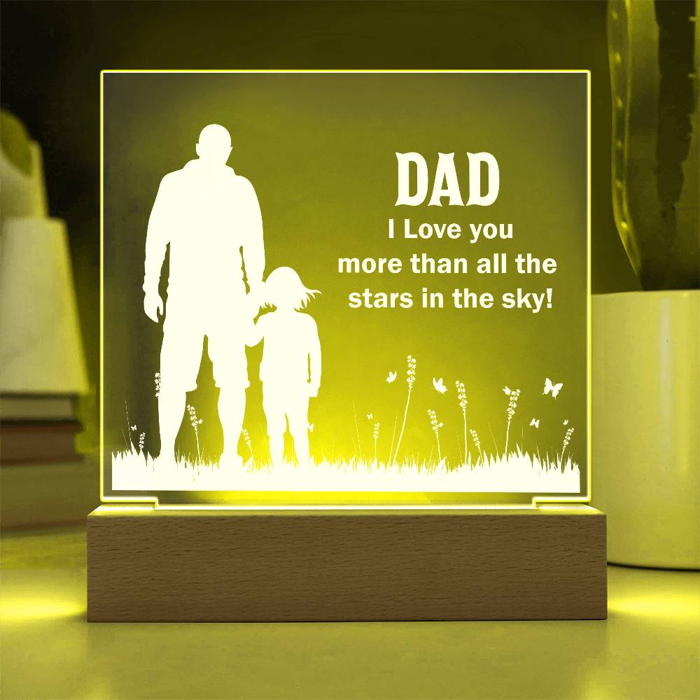 Dad I Love You More Printed Square Shaped Acrylic Plaque-Express Your Love Gifts