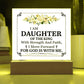 Personalized To My Daughter I Am Daughter of the King Printed Square Shaped Acrylic Plaque-Express Your Love Gifts