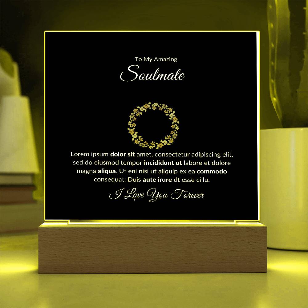 To My Soulmate I Love You Forever Printed Square Shaped Acrylic Plaque-Express Your Love Gifts
