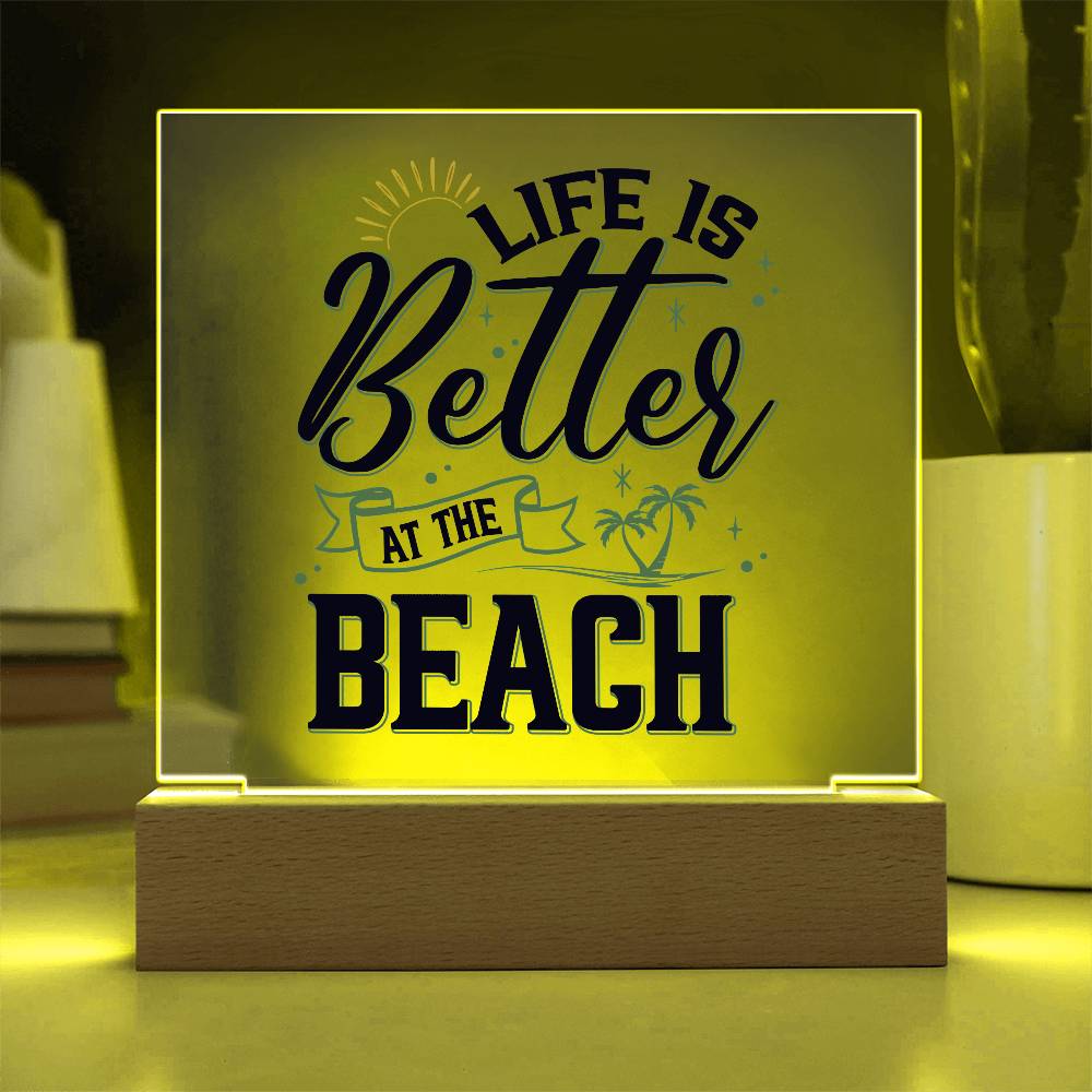 Life is Better at the Beach Printed Square Shaped Acrylic Plaque-Express Your Love Gifts