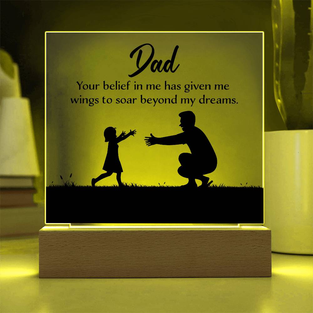 Dad You Believe Printed Square Shaped Acrylic Plaque-Express Your Love Gifts