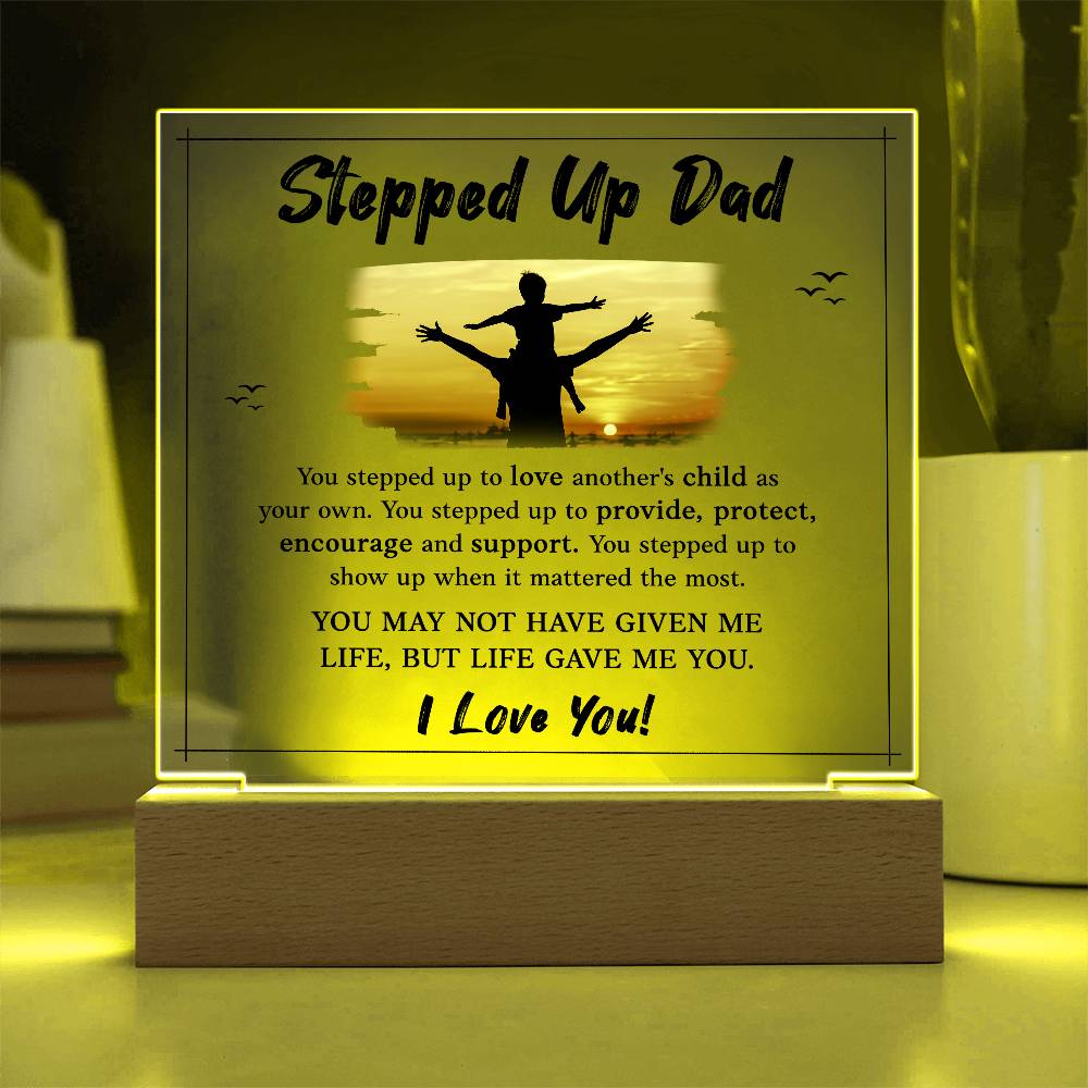 Stepped Up Dad Printed Square Shaped Acrylic Plaque-Express Your Love Gifts