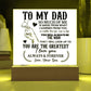To My Dad So Much of Me Printed Square Shaped Acrylic Plaque-Express Your Love Gifts