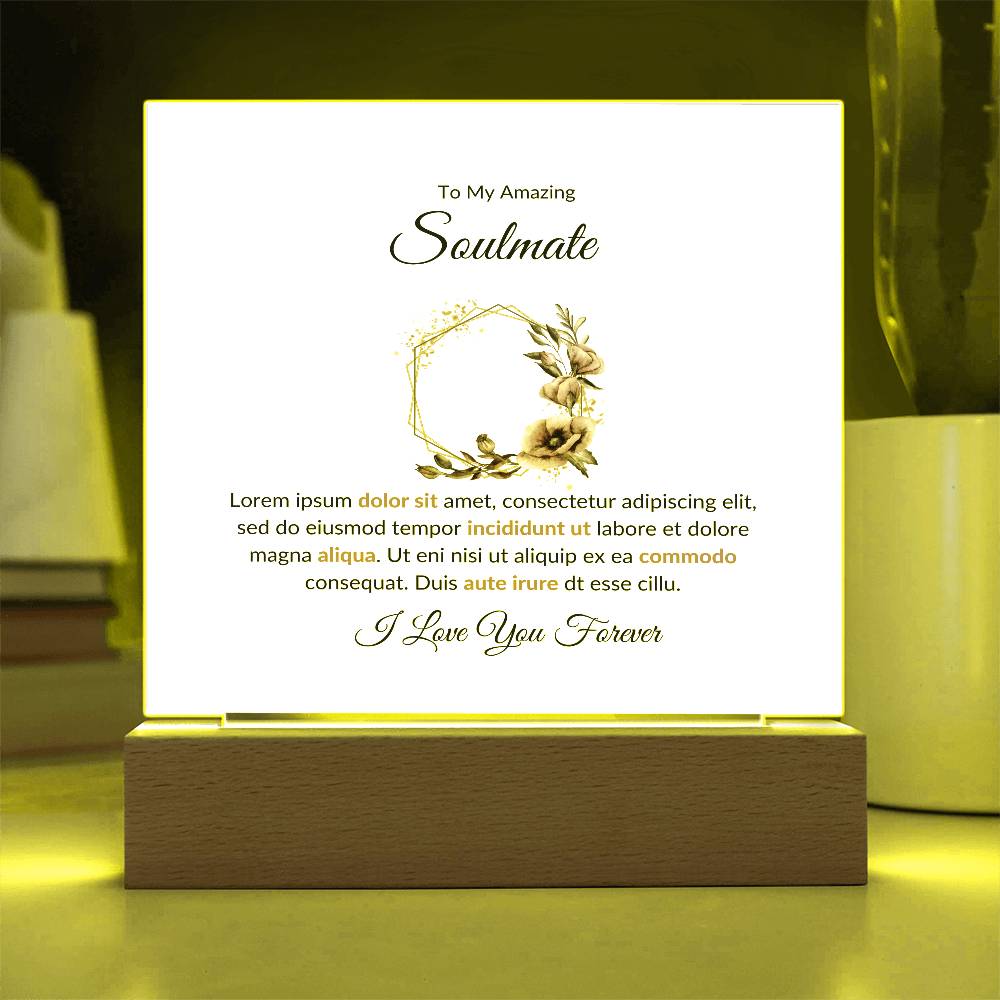 To My Soulmate Lorem Ipsum Printed Square Shaped Acrylic Plaque-Express Your Love Gifts