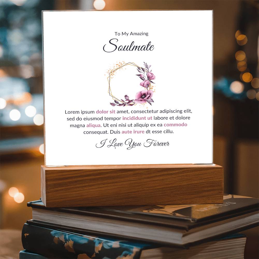 To My Soulmate Lorem Ipsum Printed Square Shaped Acrylic Plaque-Express Your Love Gifts