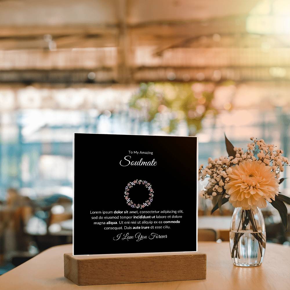 To My Soulmate I Love You Forever Printed Square Shaped Acrylic Plaque-Express Your Love Gifts