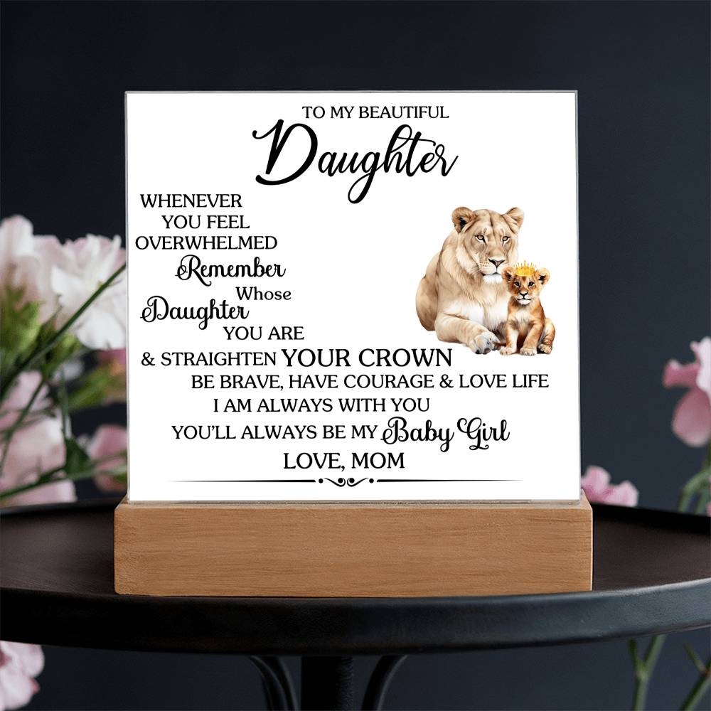 Whenever You Feel Unwelcomed Printed Square Shaped Acrylic Plaque-Express Your Love Gifts
