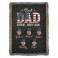 Personalized Heirloom Artwork Woven Blanket Best Dad Ever Just Ask-Express Your Love Gifts